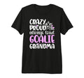 Crazy Proud Hockey Goalie T-Shirt - Casual Everyday Wear for Adults - T-Shirt, Sweatshirt, Hoodie