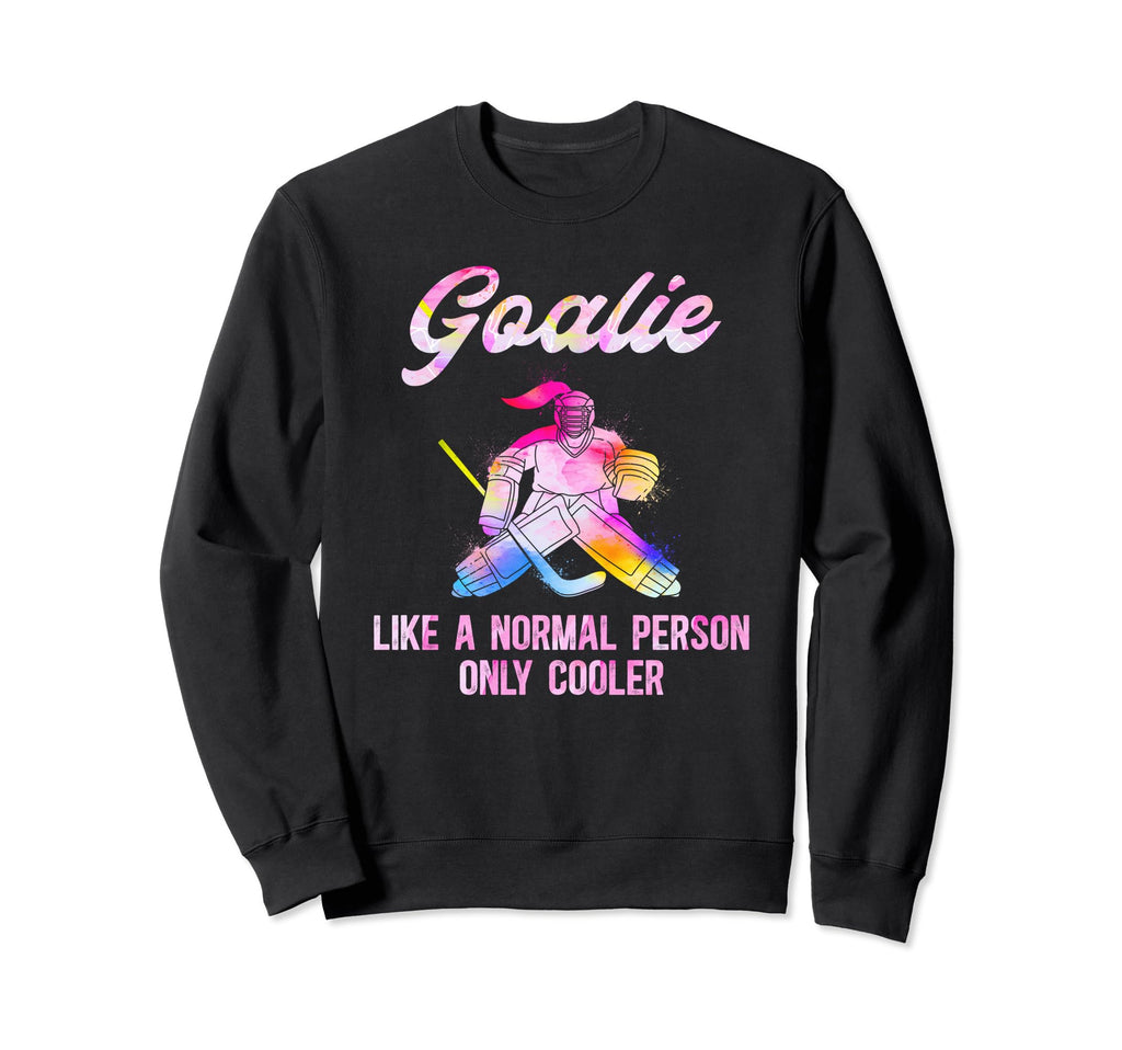 Ice Hockey Goalie Goaltender Ice Sweatshirt - Fun Novelty Design Men Women - T-Shirt, Sweatshirt, Hoodie