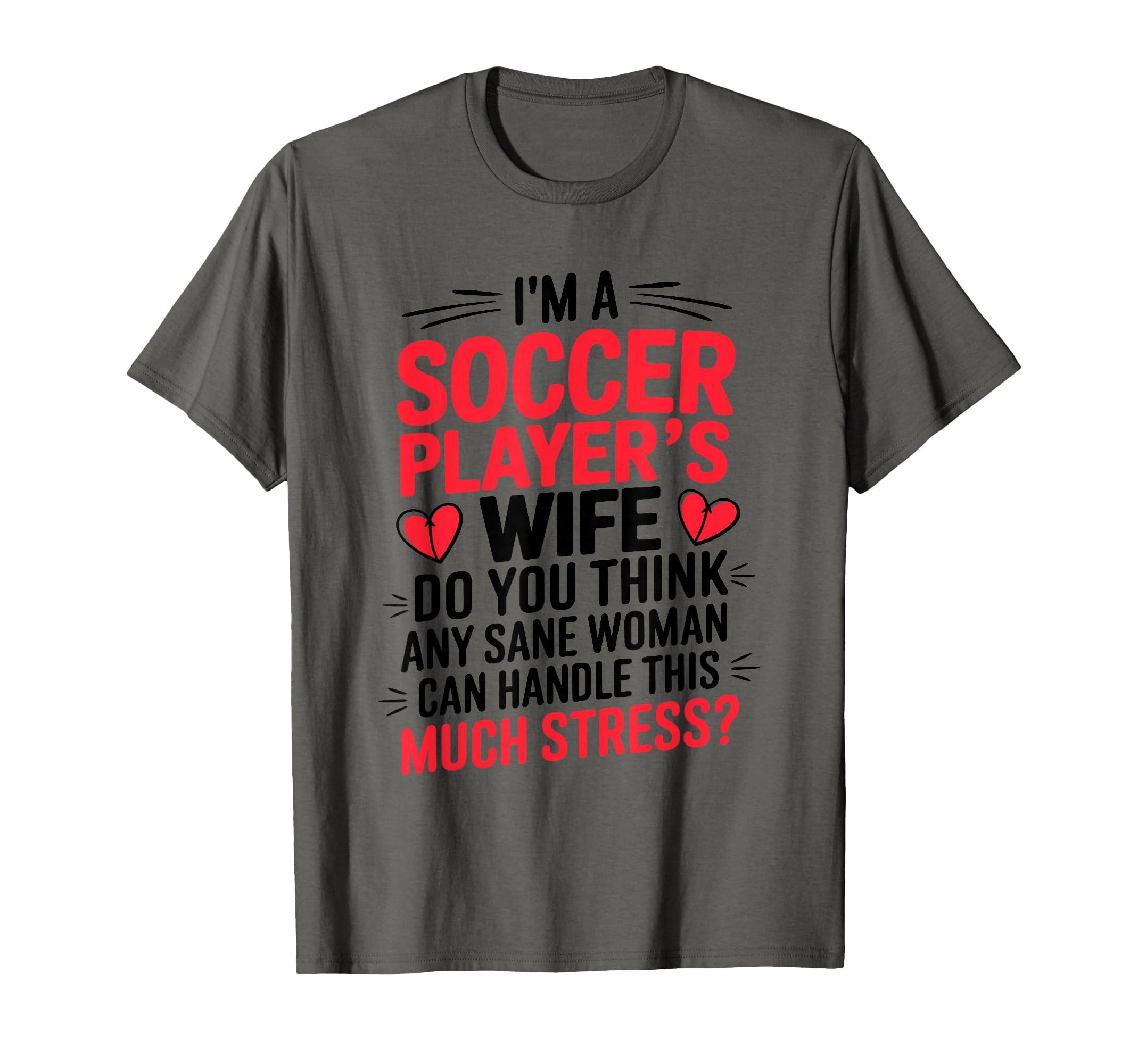 Soccer Players Wife Designs Soccer Lover T-Shirt - Custom Art Print Unisex - T-Shirt, Sweatshirt, Hoodie