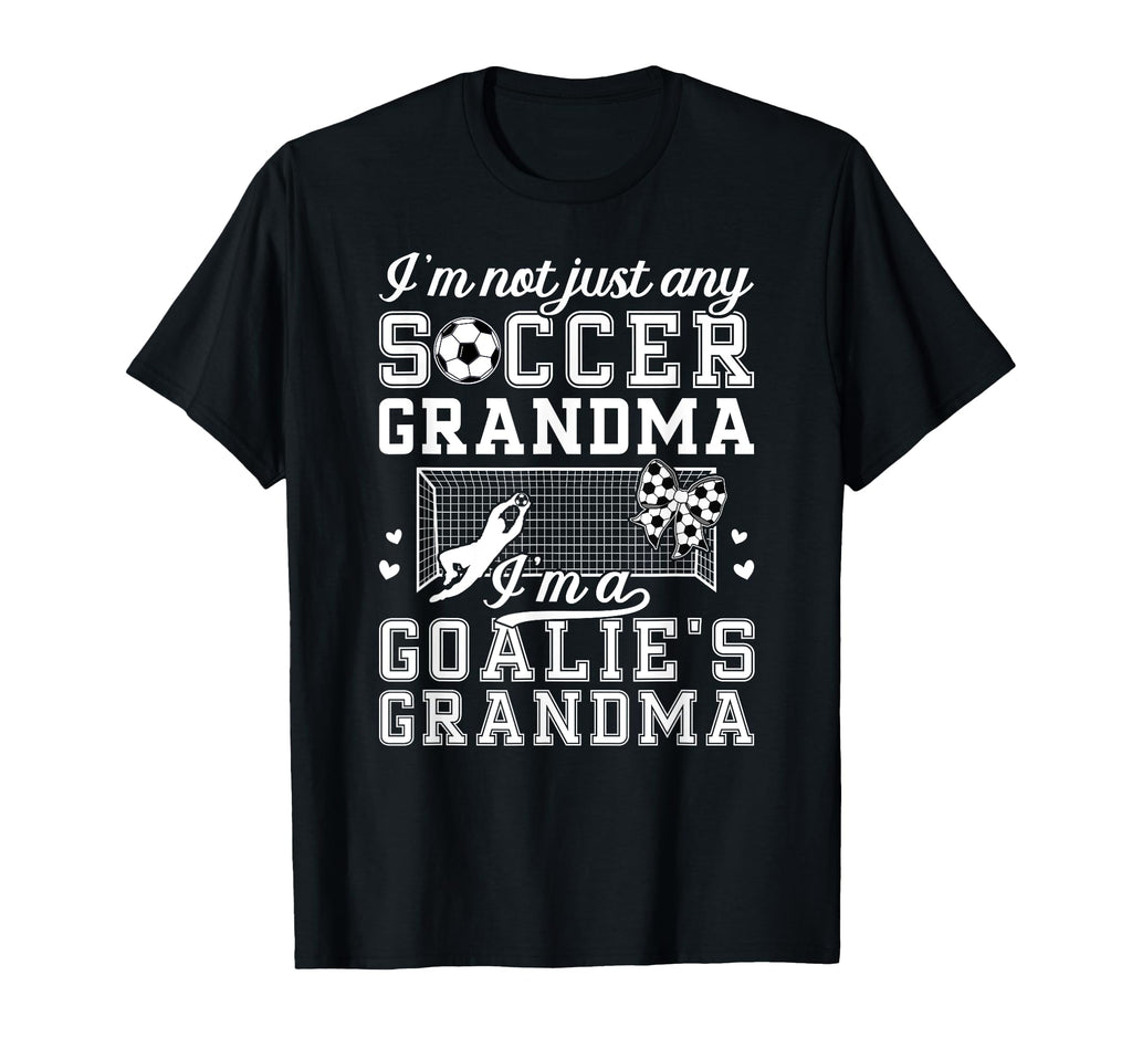 Im Soccer Goalie Grandma Soccer Keeper T-Shirt - Minimalist Print Unisex - T-Shirt, Sweatshirt, Hoodie