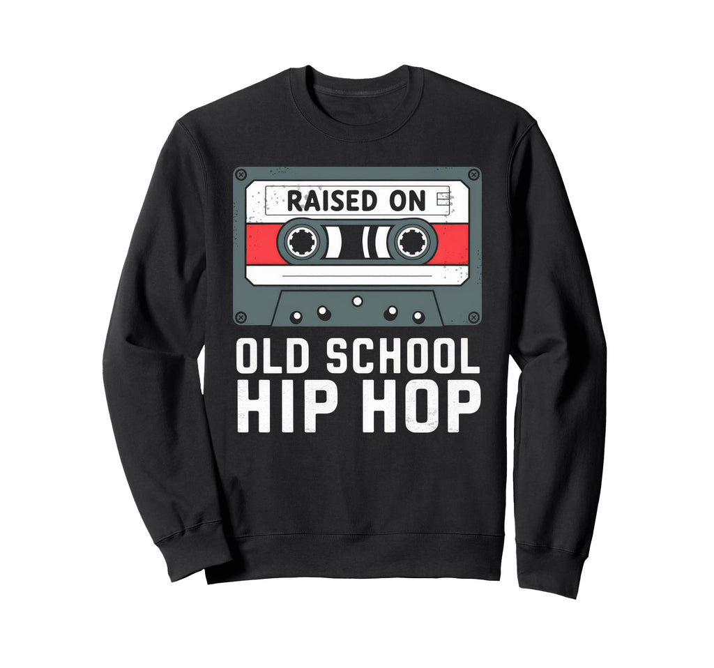 Raised Old School Hip Hop Sweatshirt - Custom Art Print for Adults - T-Shirt, Sweatshirt, Hoodie