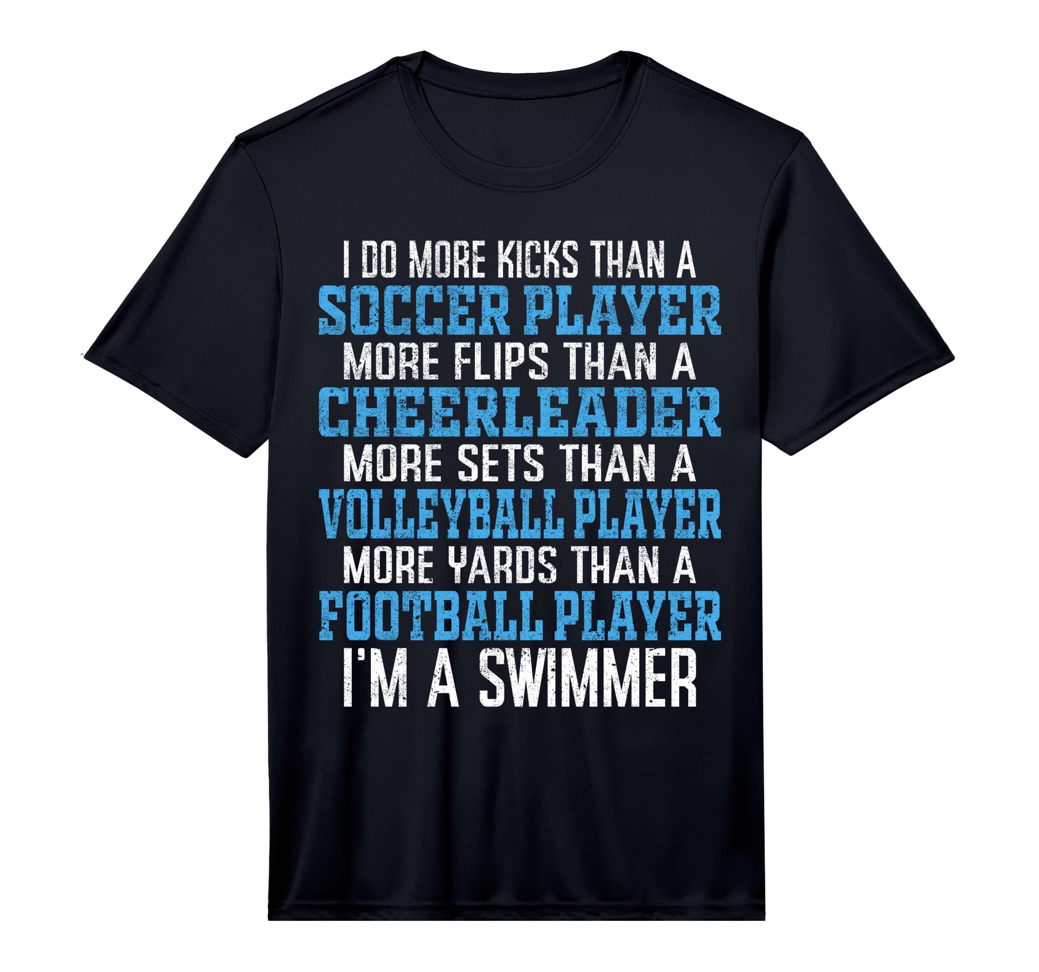 Mens I Do More Kicks Than Soccer T-Shirt - Casual Everyday Wear Unisex - T-Shirt, Sweatshirt, Hoodie