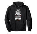 I Cant Keep Calm Im Keepers Soccer Mom Hoodie - Graphic Print Men Women - T-Shirt, Sweatshirt, Hoodie