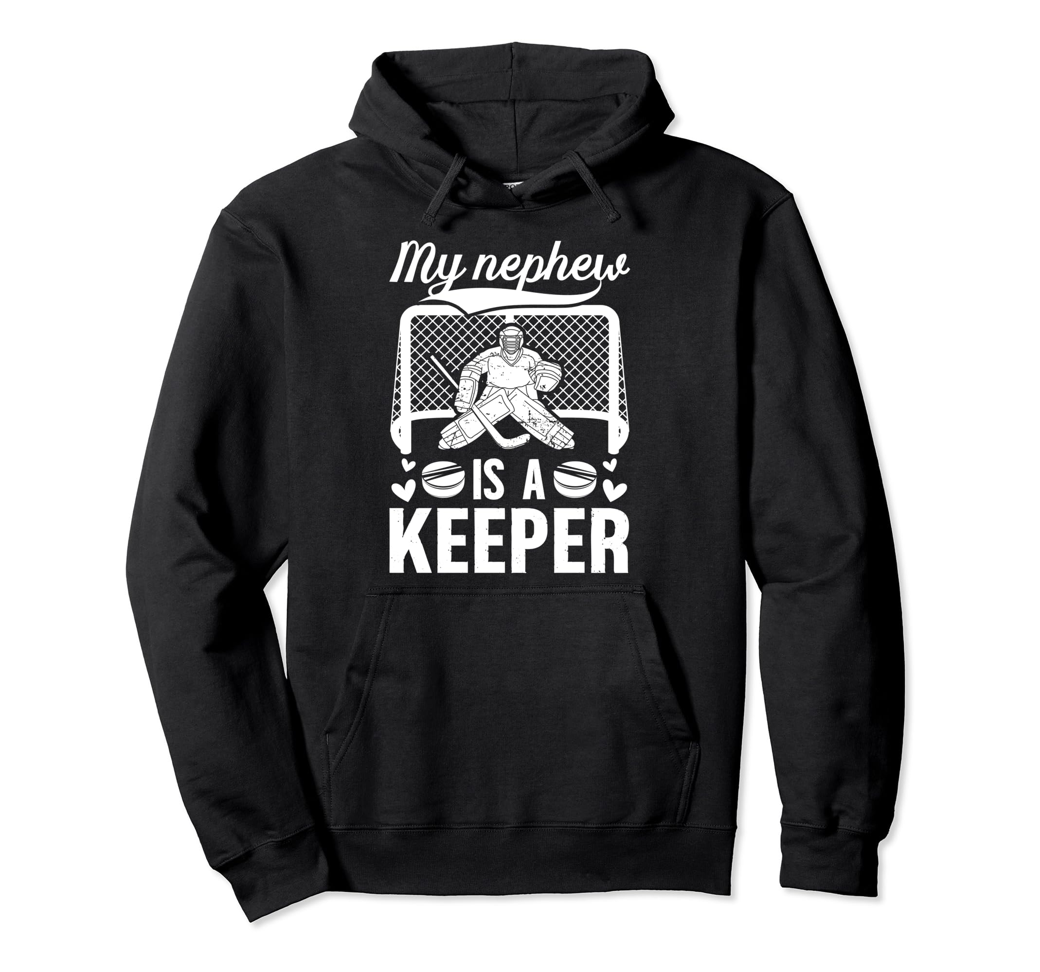 My Nephew Hockey Keeper Aunt Hockey Hoodie - Trendy Graphic for Adults - T-Shirt, Sweatshirt, Hoodie