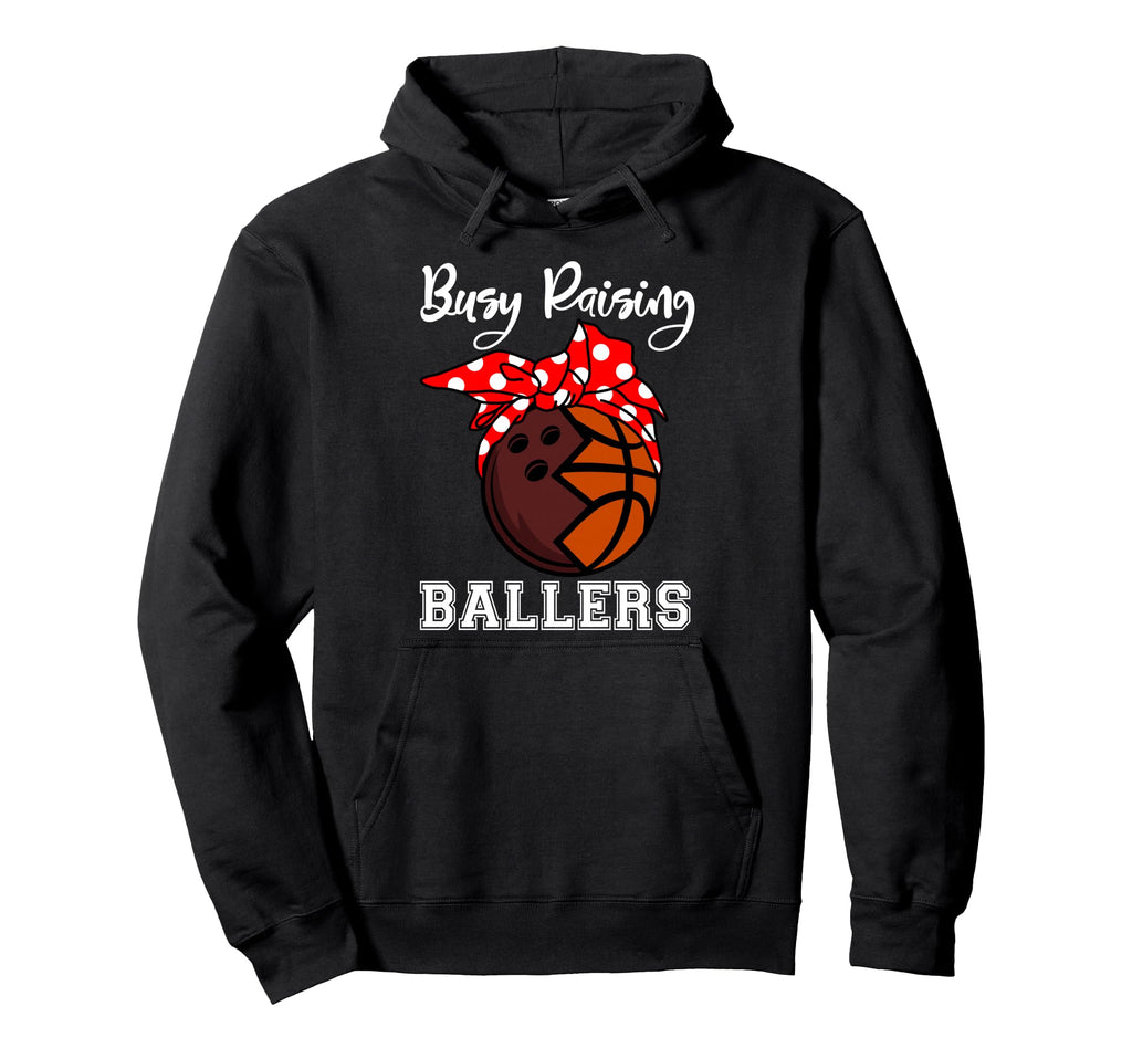 Busy Raising Ballers Funny Bowling Hoodie - Novelty Apparel Unisex - T-Shirt, Sweatshirt, Hoodie