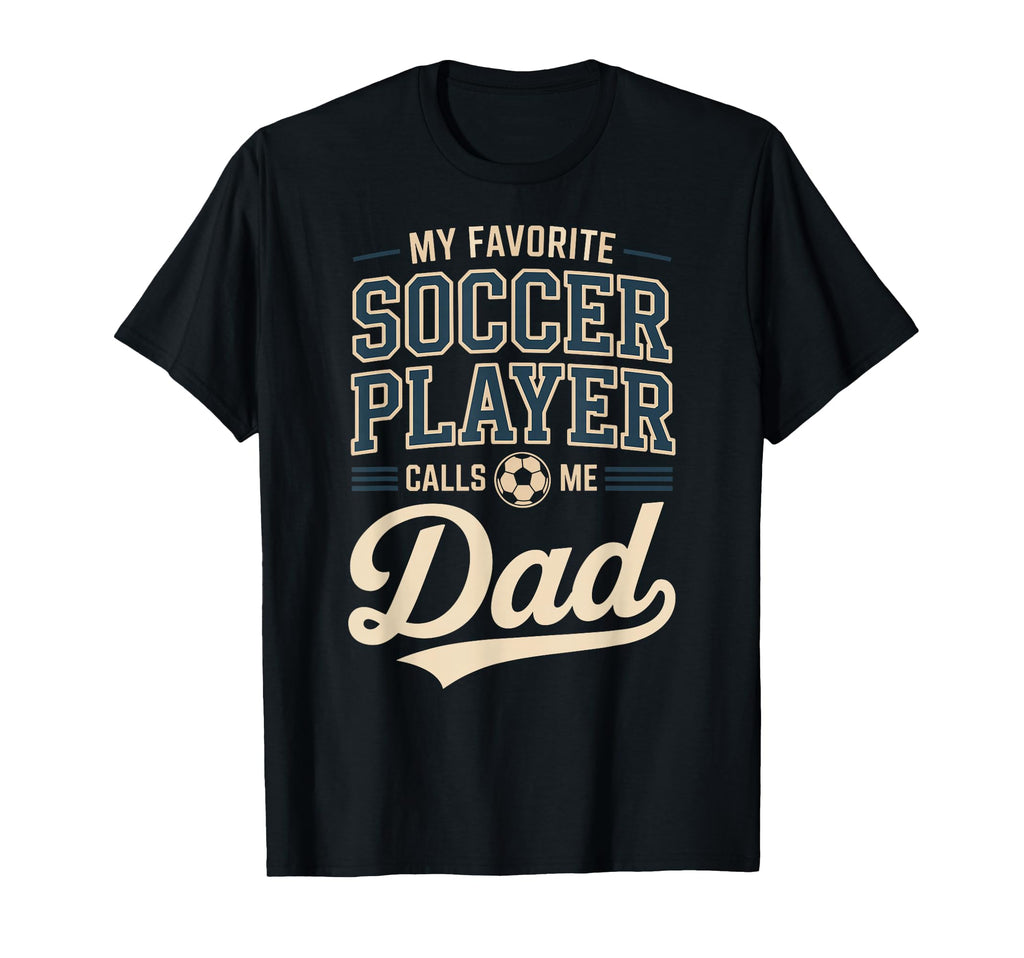 My Favorite Soccer Player Calls Me T-Shirt - Aesthetic Graphic for Adults - T-Shirt, Sweatshirt, Hoodie