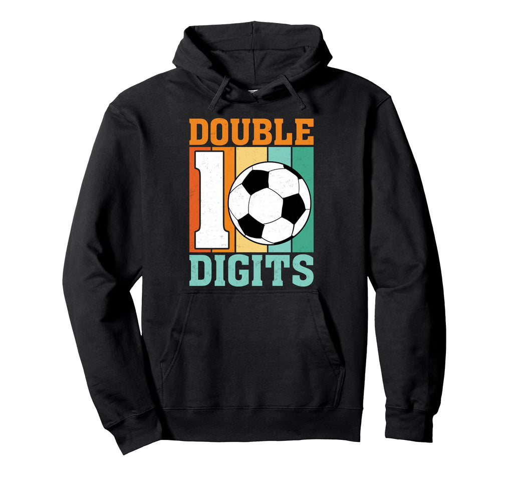 Double Digits 10Th Birthday Soccer Player Hoodie - Trendy Graphic Unisex - T-Shirt, Sweatshirt, Hoodie