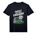 Shot Stupid Crossbar Funny Soccer T-Shirt - Fun Novelty Design Men Women - T-Shirt, Sweatshirt, Hoodie