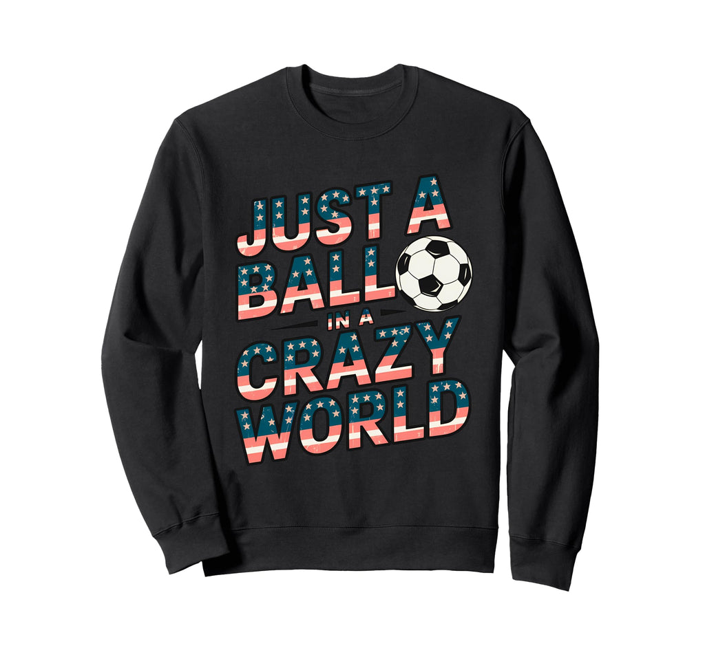 Soccer Player Soccer Sport Soccer Sweatshirt - Novelty Apparel for Adults - T-Shirt, Sweatshirt, Hoodie