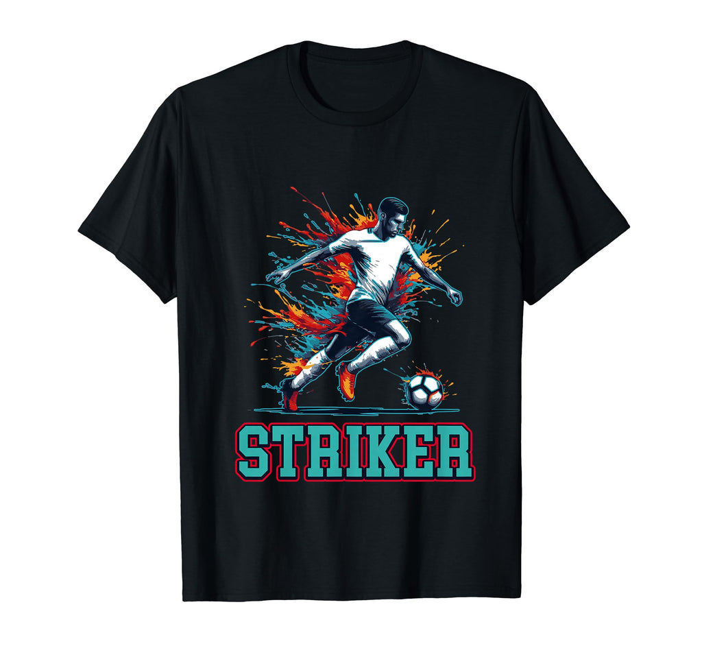 Soccer Striker Fullback Position T-Shirt - Streetwear Style Men Women - T-Shirt, Sweatshirt, Hoodie
