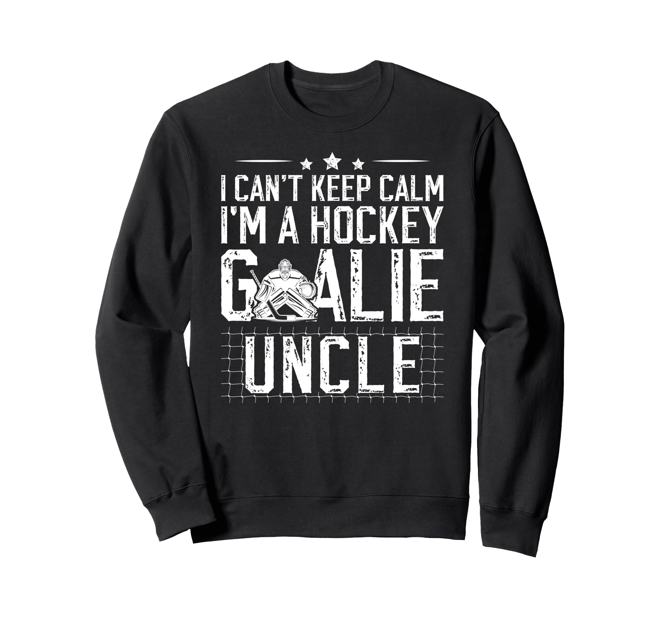 Im Hockey Goalie Uncle Ice Sweatshirt - Fun Novelty Design for Adults - T-Shirt, Sweatshirt, Hoodie