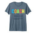 Coach Definition Best Coaches T-Shirt - Casual Everyday Wear for Adults - T-Shirt, Sweatshirt, Hoodie