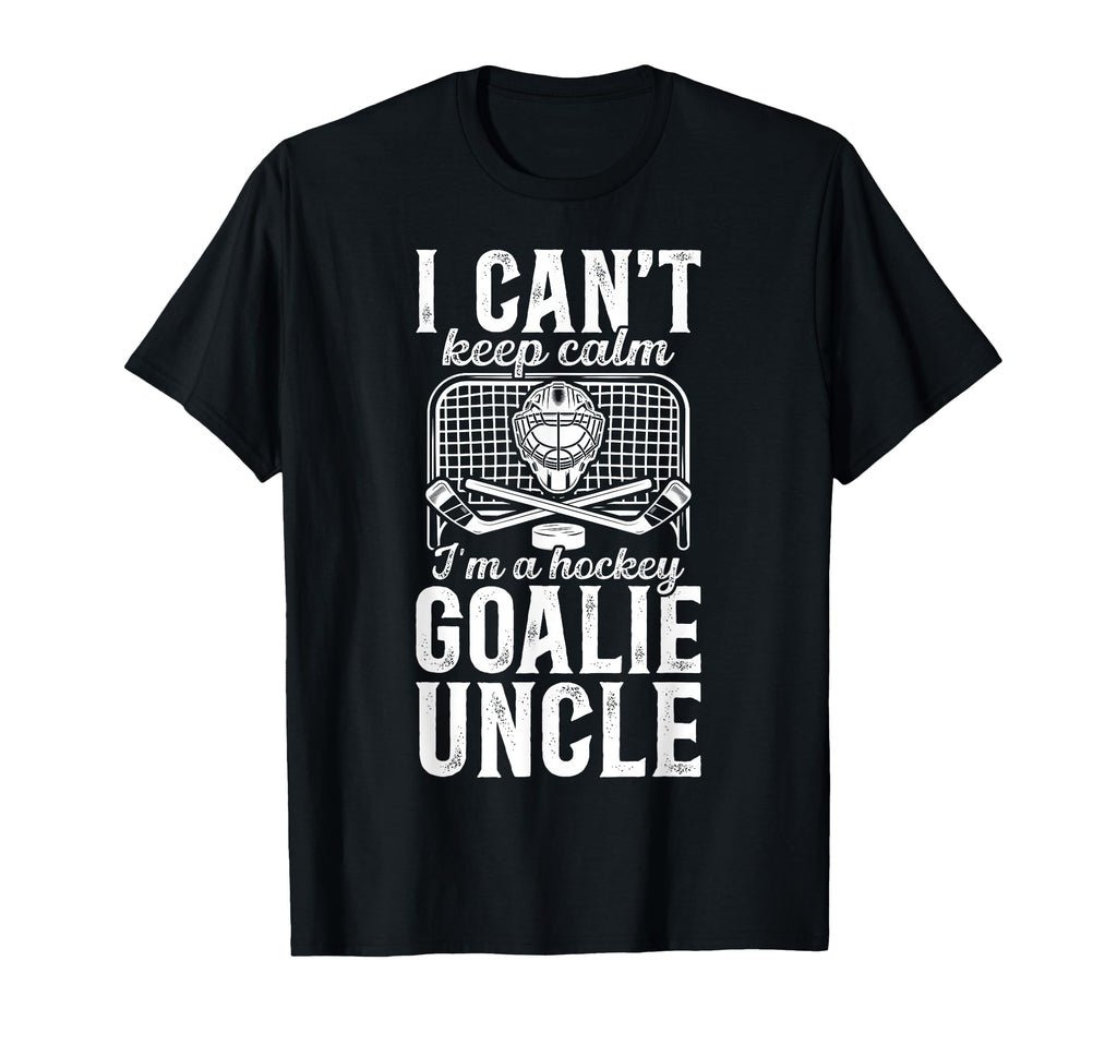 Im Hockey Goalie Uncle Ice Hockey T-Shirt - Aesthetic Graphic for Adults - T-Shirt, Sweatshirt, Hoodie