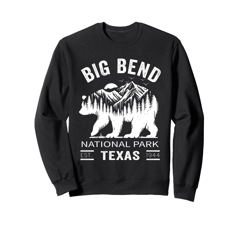 Big Bend National Park Texas National Sweatshirt - Unique Graphic Unisex - T-Shirt, Sweatshirt, Hoodie