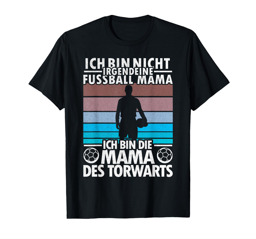 Goalkeeper Goalkeeper Mum Mother T-Shirt - Unique Graphic for Adults - T-Shirt, Sweatshirt, Hoodie