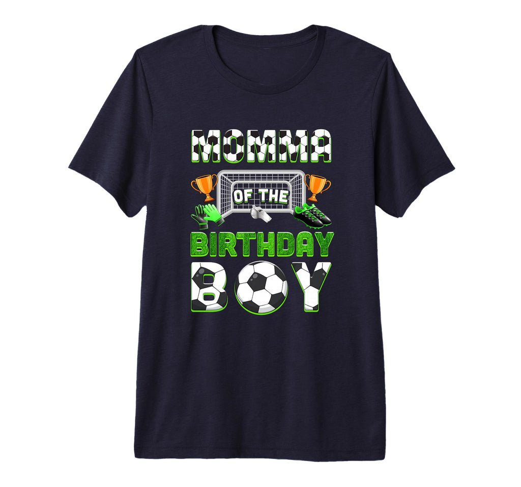 Momma Birthday Soccer Family Matching T-Shirt - Trendy Graphic for Adults - T-Shirt, Sweatshirt, Hoodie