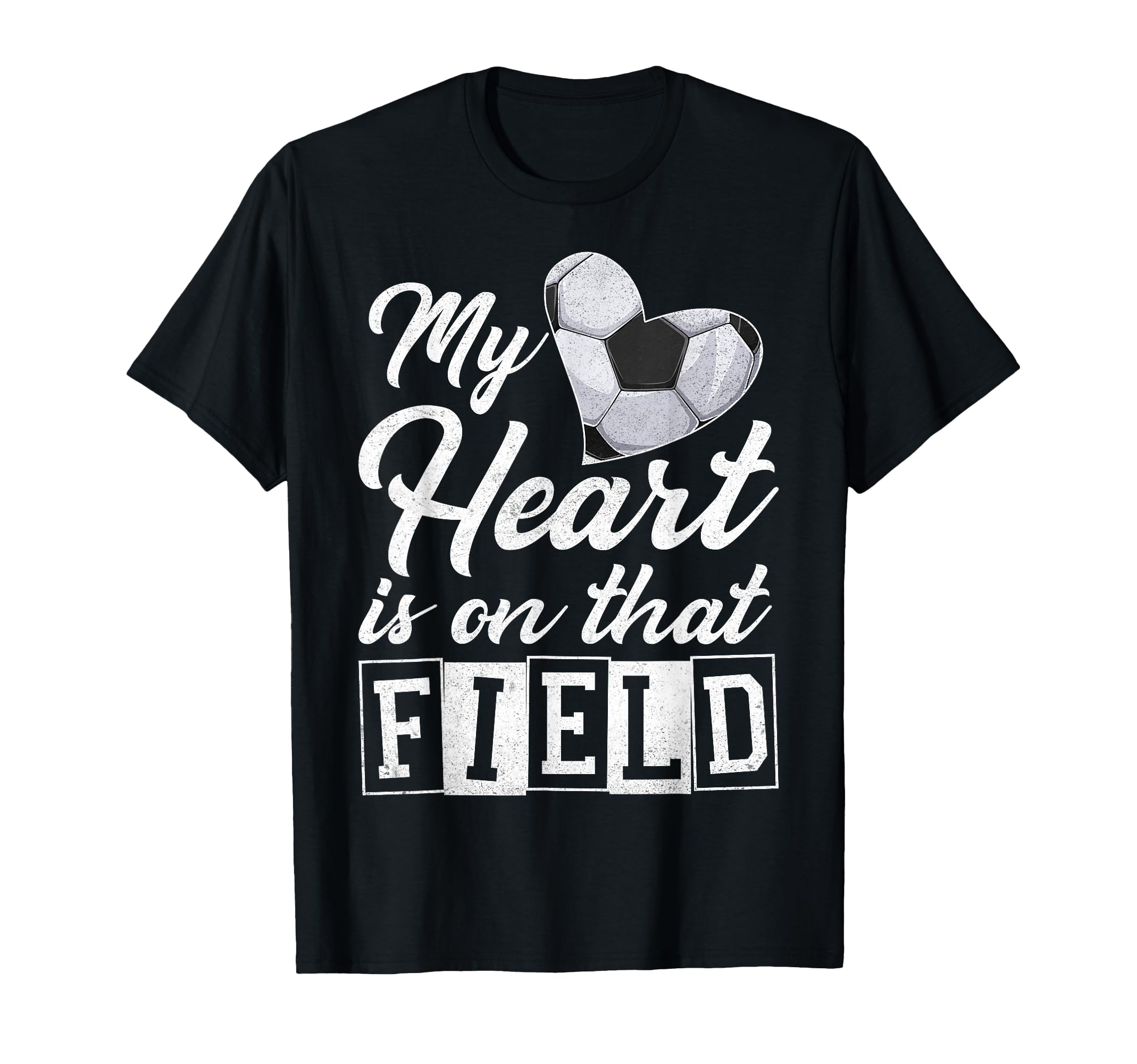 My Heart Is That Field Soccer Heart Mom T-Shirt - Trendy Graphic Men Women - T-Shirt, Sweatshirt, Hoodie