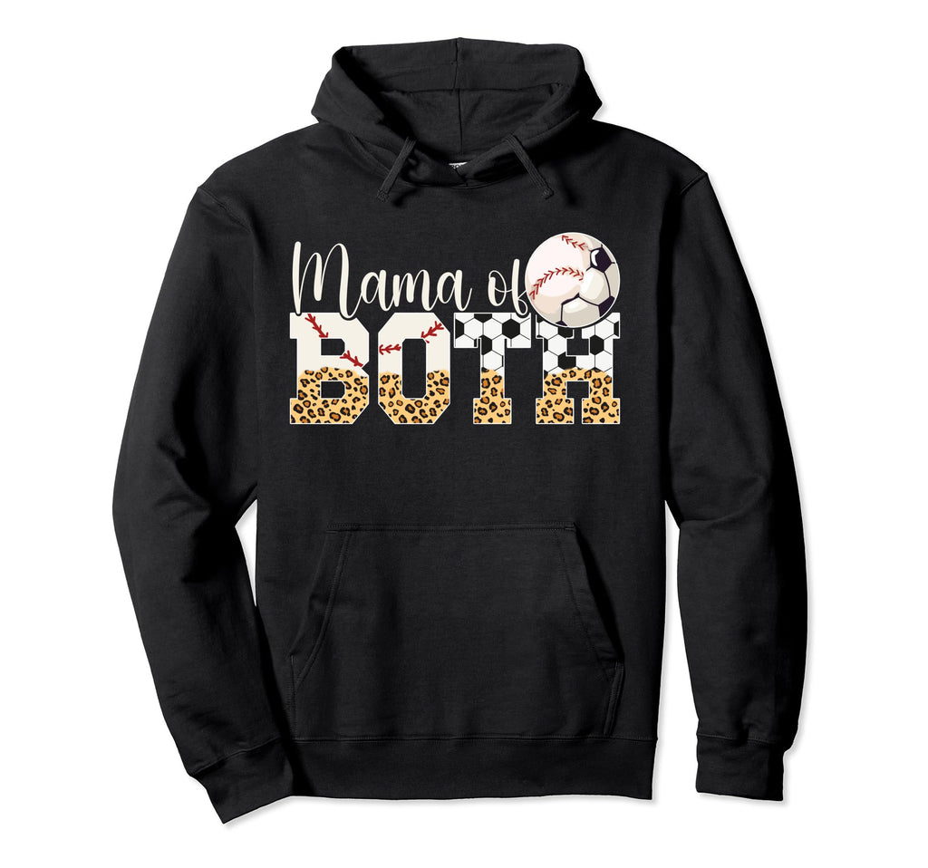 Mama Both Baseball Soccer Mom Soccer Hoodie - Casual Everyday Wear Unisex - T-Shirt, Sweatshirt, Hoodie