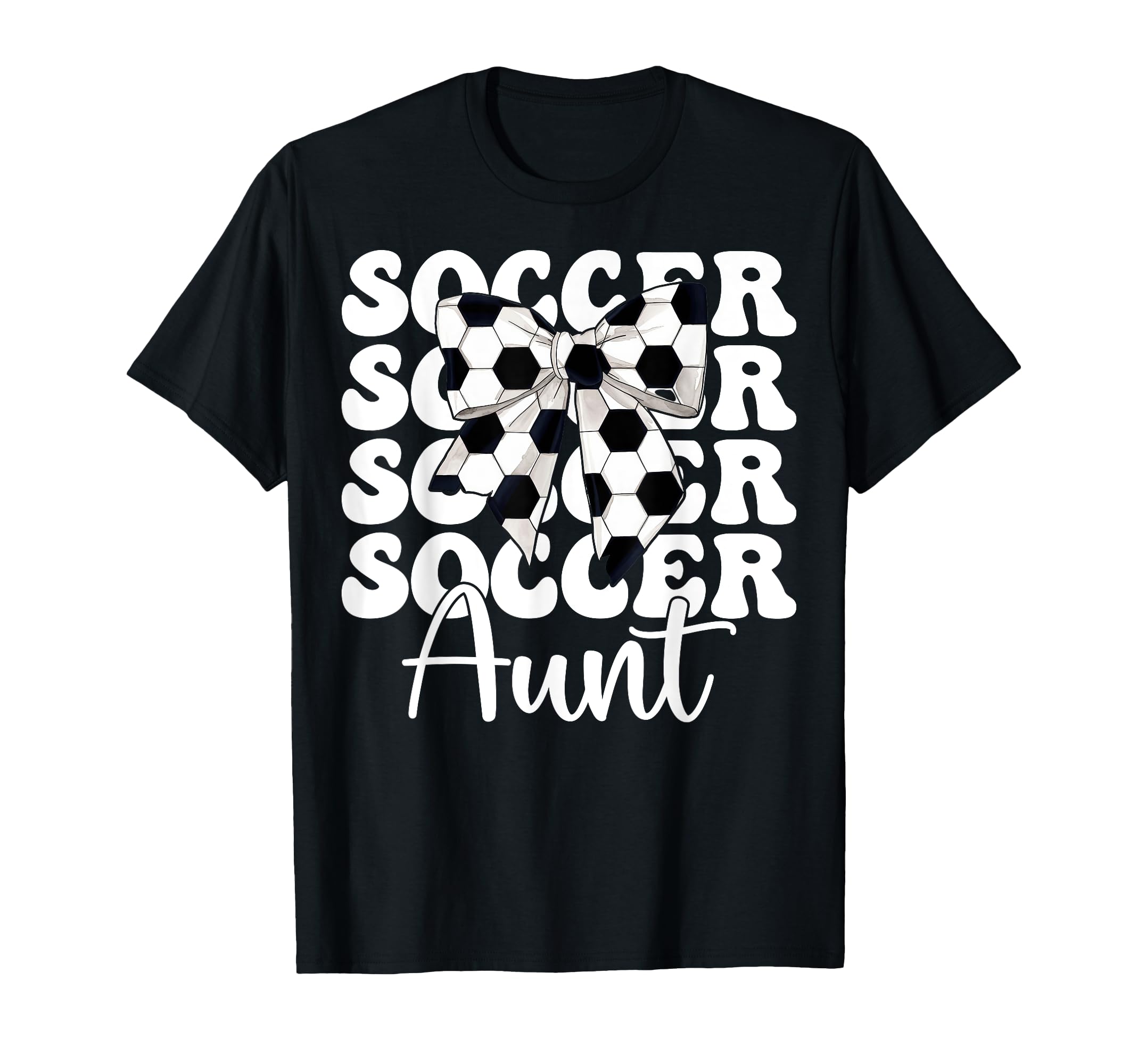 Soccer Aunt Soccer Auntie Coquette Bow T-Shirt - Graphic Print Men Women - T-Shirt, Sweatshirt, Hoodie