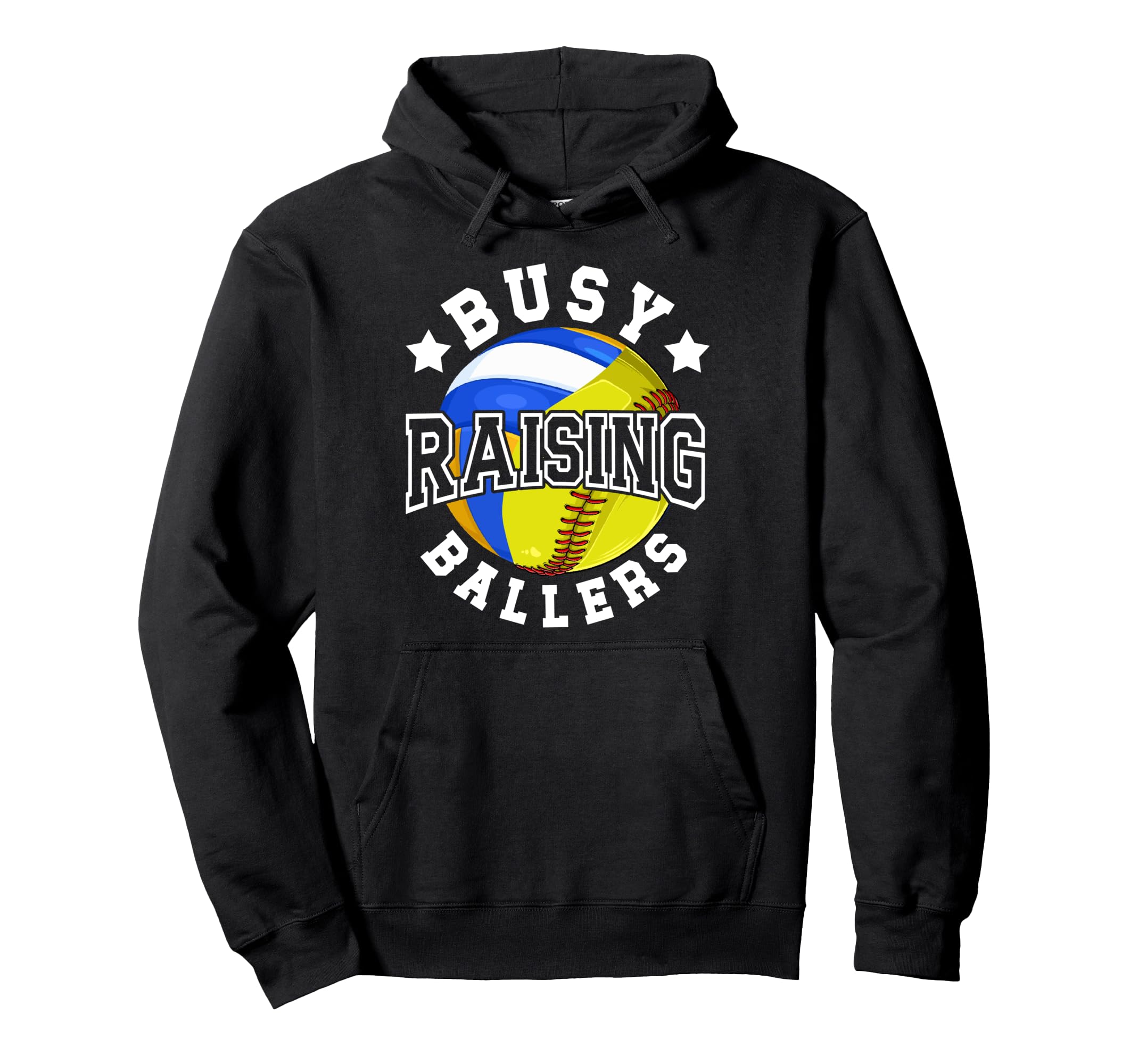 Busy Raising Ballers Volleyball Softball Dad Hoodie - Trendy Graphic Unisex - T-Shirt, Sweatshirt, Hoodie