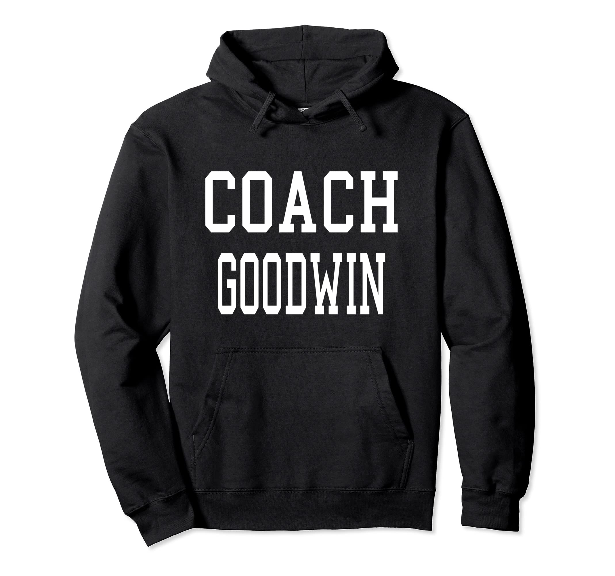 Coach Goodwin Custom Football Soccer Hoodie - Minimalist Print Unisex - T-Shirt, Sweatshirt, Hoodie