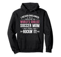 Funny Soccer Mom Shirts Moms Worlds Coolest Hoodie - Graphic Print Unisex - T-Shirt, Sweatshirt, Hoodie