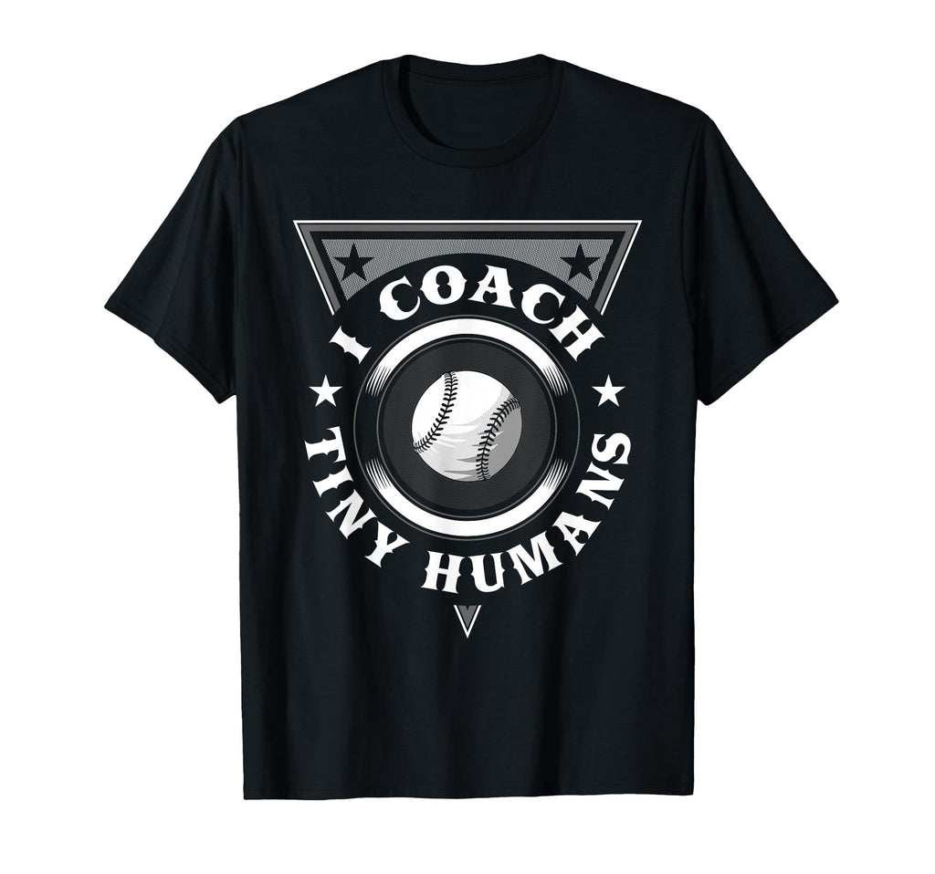 I Coach Tiny Humans Ball Coach T-Shirt - Custom Art Print Men Women - T-Shirt, Sweatshirt, Hoodie