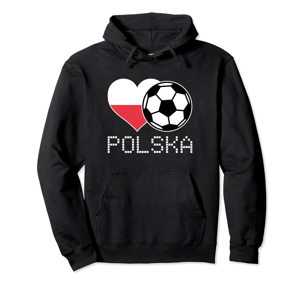Polska Soccer Polish Flag Poland Love Hoodie - Novelty Apparel Men Women - T-Shirt, Sweatshirt, Hoodie