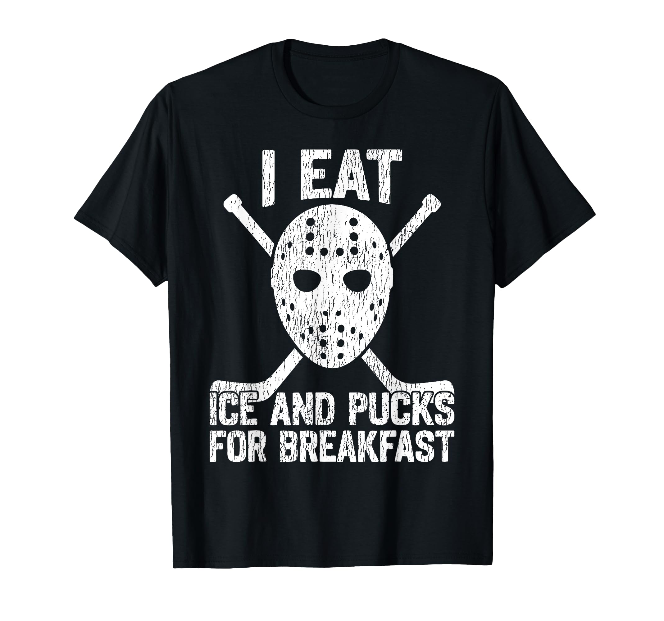 Ice Hockey Goalie Goalkeeper I Eat T-Shirt - Minimalist Print Men Women - T-Shirt, Sweatshirt, Hoodie