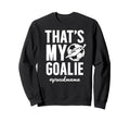Proud Soccer Goalie Mama Soccer Keeper Sweatshirt - Unique Graphic Unisex - T-Shirt, Sweatshirt, Hoodie