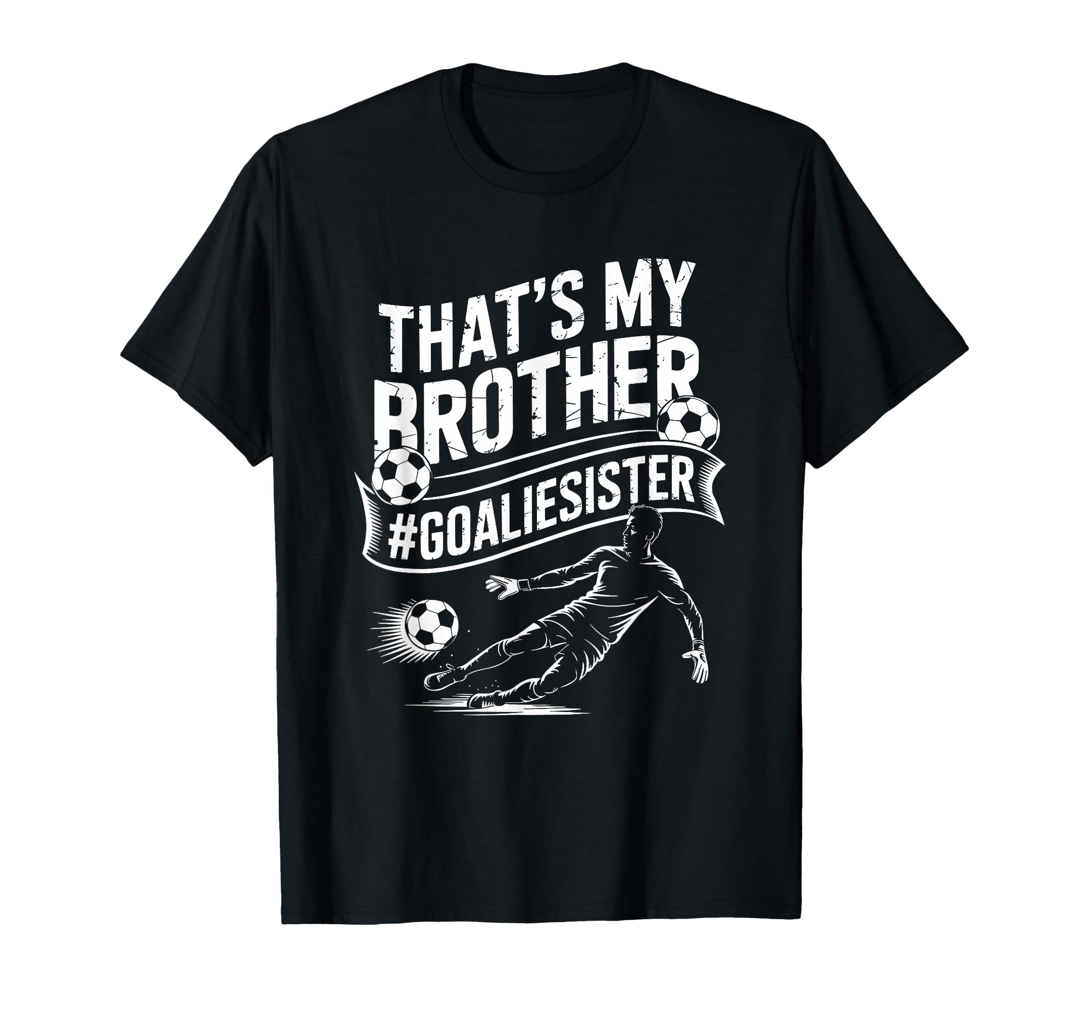 Soccer Player Team And Goal Keeper T-Shirt - Aesthetic Graphic for Adults - T-Shirt, Sweatshirt, Hoodie