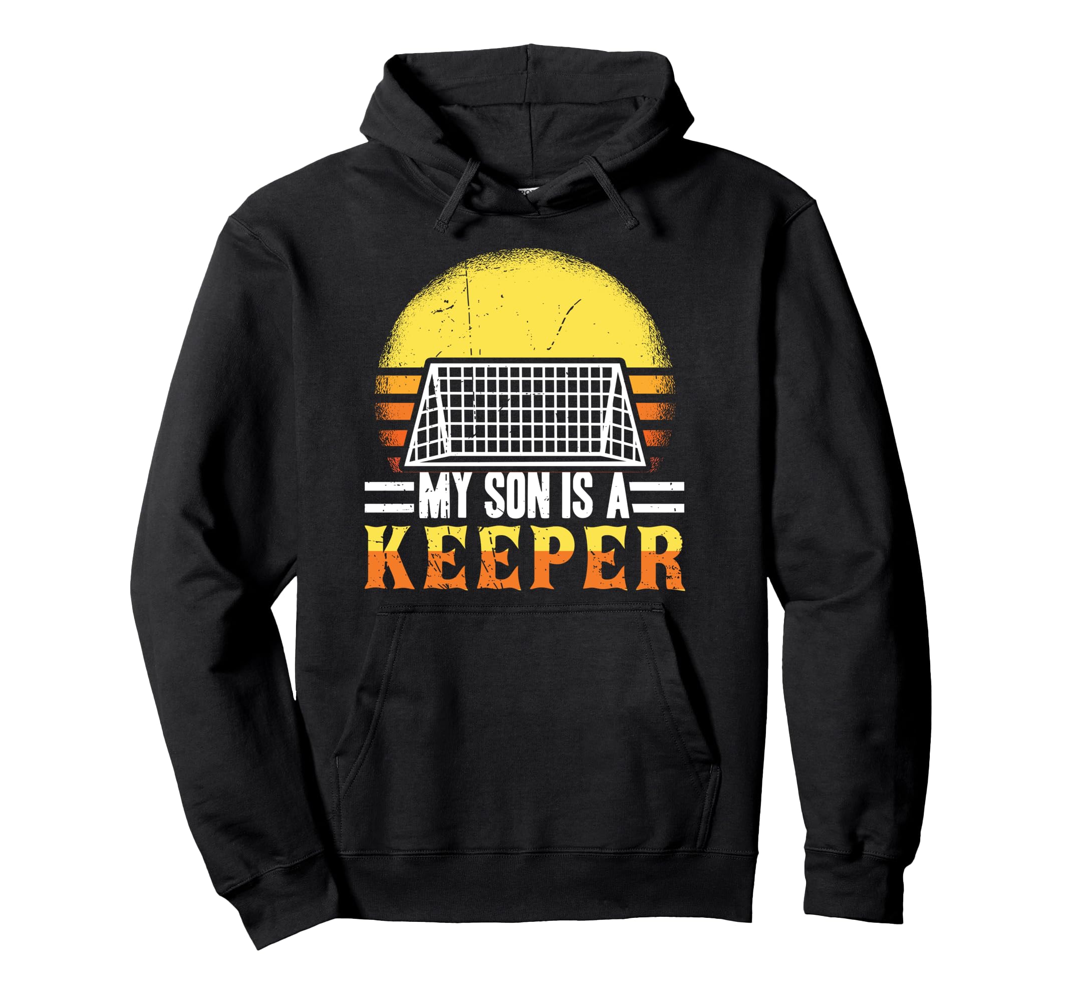 My Son Is Keeper Soccer Football Mom Hoodie - Unique Graphic for Adults - T-Shirt, Sweatshirt, Hoodie
