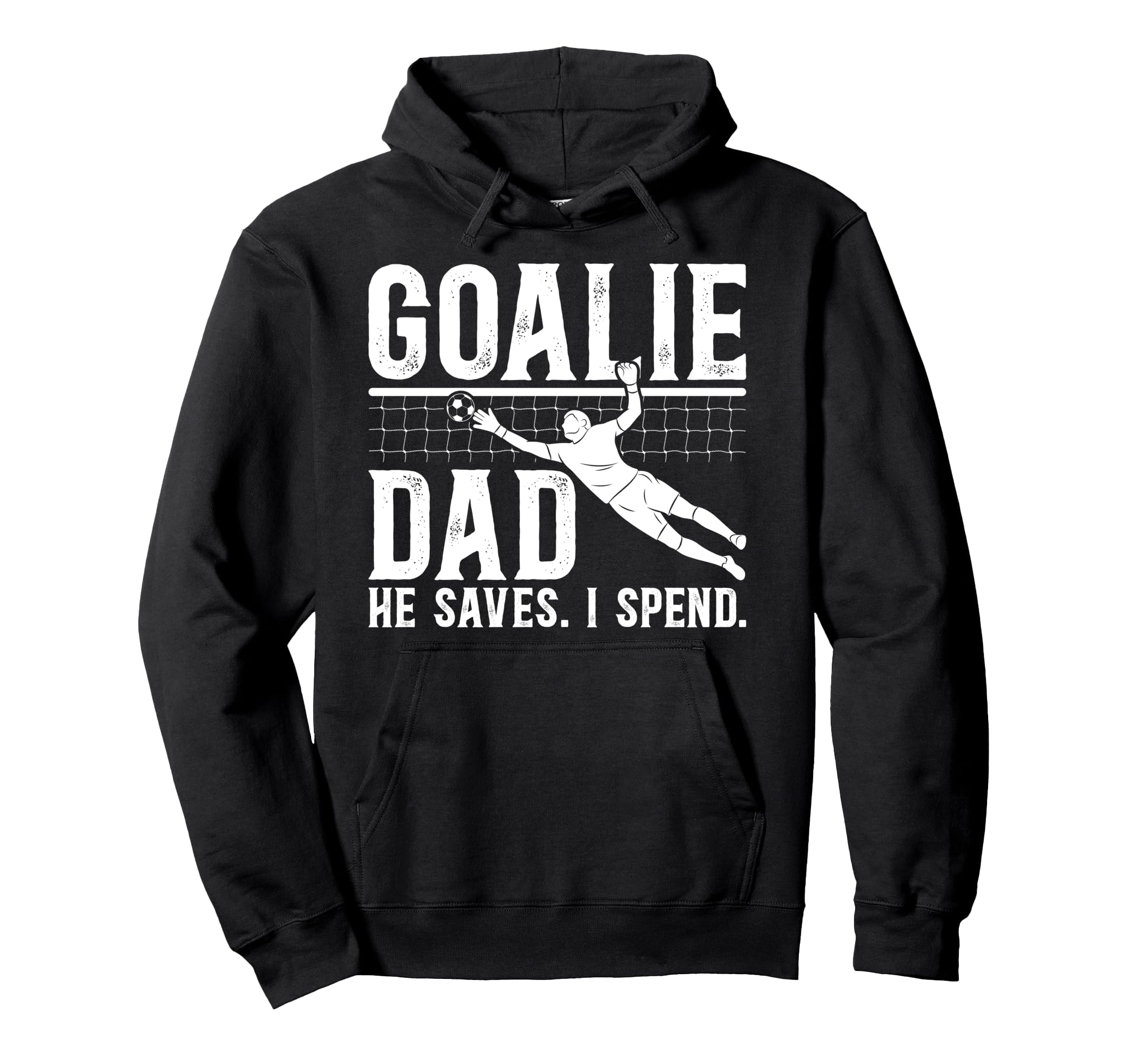 Funny Soccer Goalie Dad Soccer Goalkeeper Hoodie - Minimalist Print Unisex - T-Shirt, Sweatshirt, Hoodie