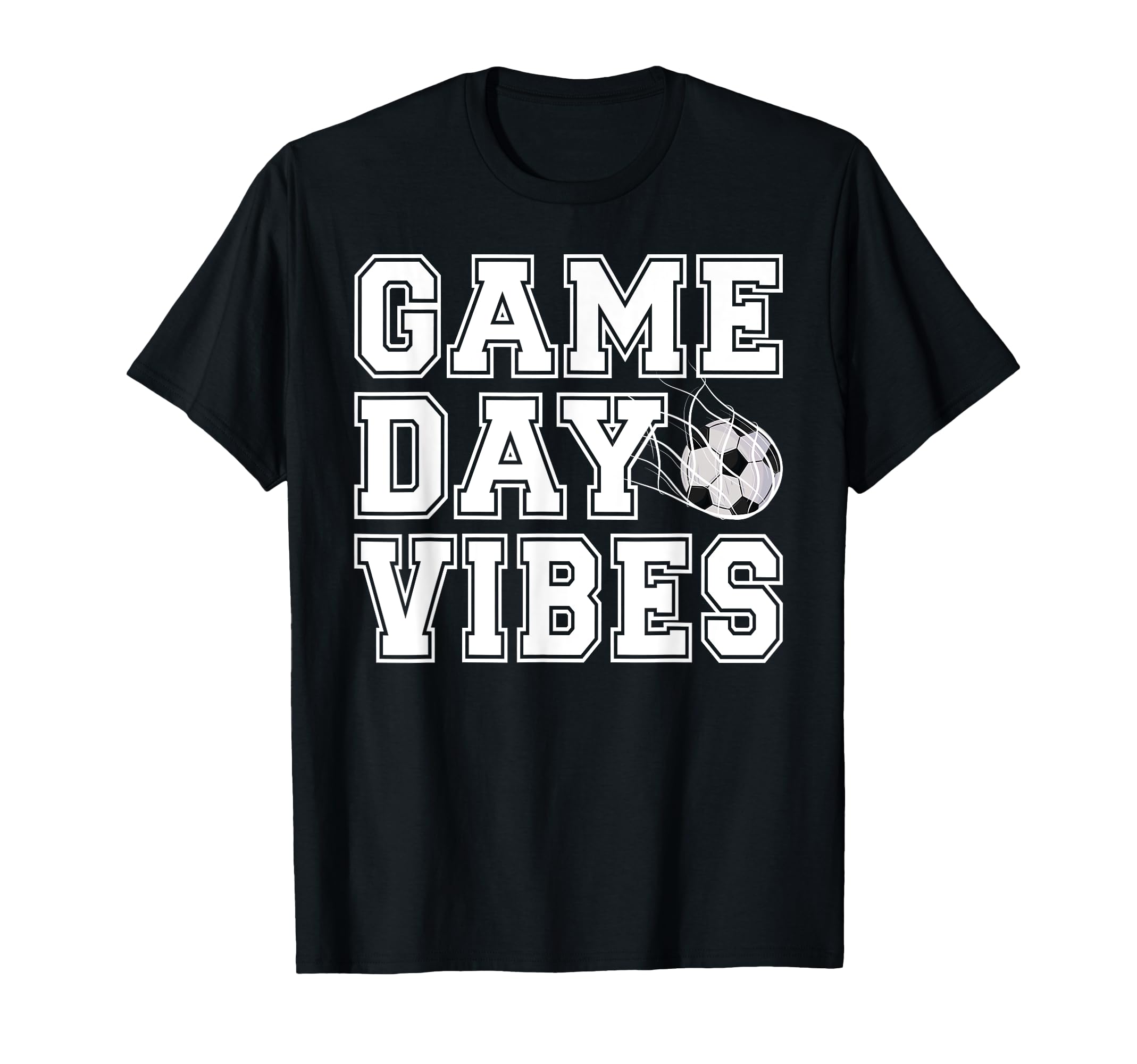 Game Day Vibes Soccer Game Day Soccer T-Shirt - Novelty Apparel for Adults - T-Shirt, Sweatshirt, Hoodie