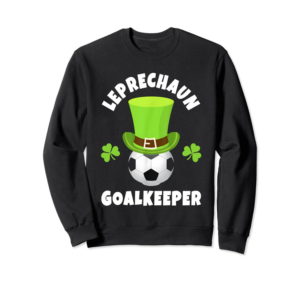 Soccer Goalkeepers Leprechaun Sweatshirt - Aesthetic Graphic Men Women - T-Shirt, Sweatshirt, Hoodie