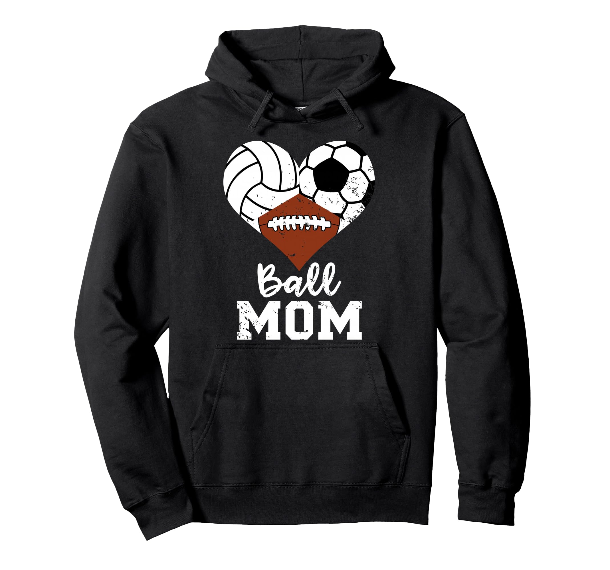 Ball Mom Funny Soccer Football Volleyball Hoodie - Novelty Apparel Unisex - T-Shirt, Sweatshirt, Hoodie