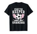 Funny Soccer Keeper Grandma T-Shirt - Casual Everyday Wear Men Women - T-Shirt, Sweatshirt, Hoodie