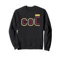 Colombia Flag International Country Sweatshirt - Trendy Graphic Men Women - T-Shirt, Sweatshirt, Hoodie