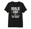 Mens Hockey Goalie Dad Definition Dad T-Shirt - Minimalist Print Unisex - T-Shirt, Sweatshirt, Hoodie