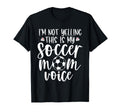 Im Not Yelling This Is My Soccer Mom T-Shirt - Casual Everyday Wear Unisex - T-Shirt, Sweatshirt, Hoodie