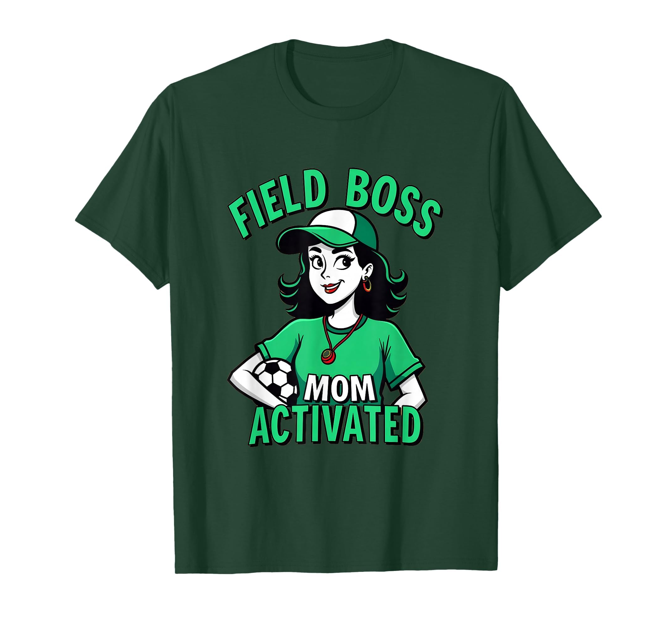 Field Boss Mom Activated Soccer T-Shirt - Streetwear Style for Adults - T-Shirt, Sweatshirt, Hoodie