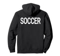 That Says Soccer That Says Soccer Hoodie - Casual Everyday Wear Men Women - T-Shirt, Sweatshirt, Hoodie