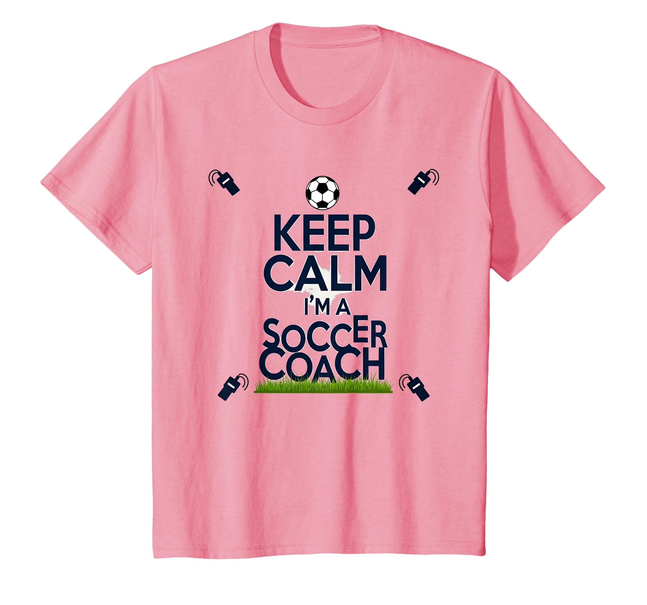 Keep Calm Im Soccer Coach Funny Sports T-Shirt - Unique Graphic for Adults - T-Shirt, Sweatshirt, Hoodie