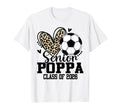 Senior Poppa Class 2026 Soccer T-Shirt - Custom Art Print for Adults - T-Shirt, Sweatshirt, Hoodie