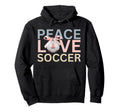 Peace Love Soccer Soccer Player Gift Hoodie - Custom Art Print Men Women - T-Shirt, Sweatshirt, Hoodie