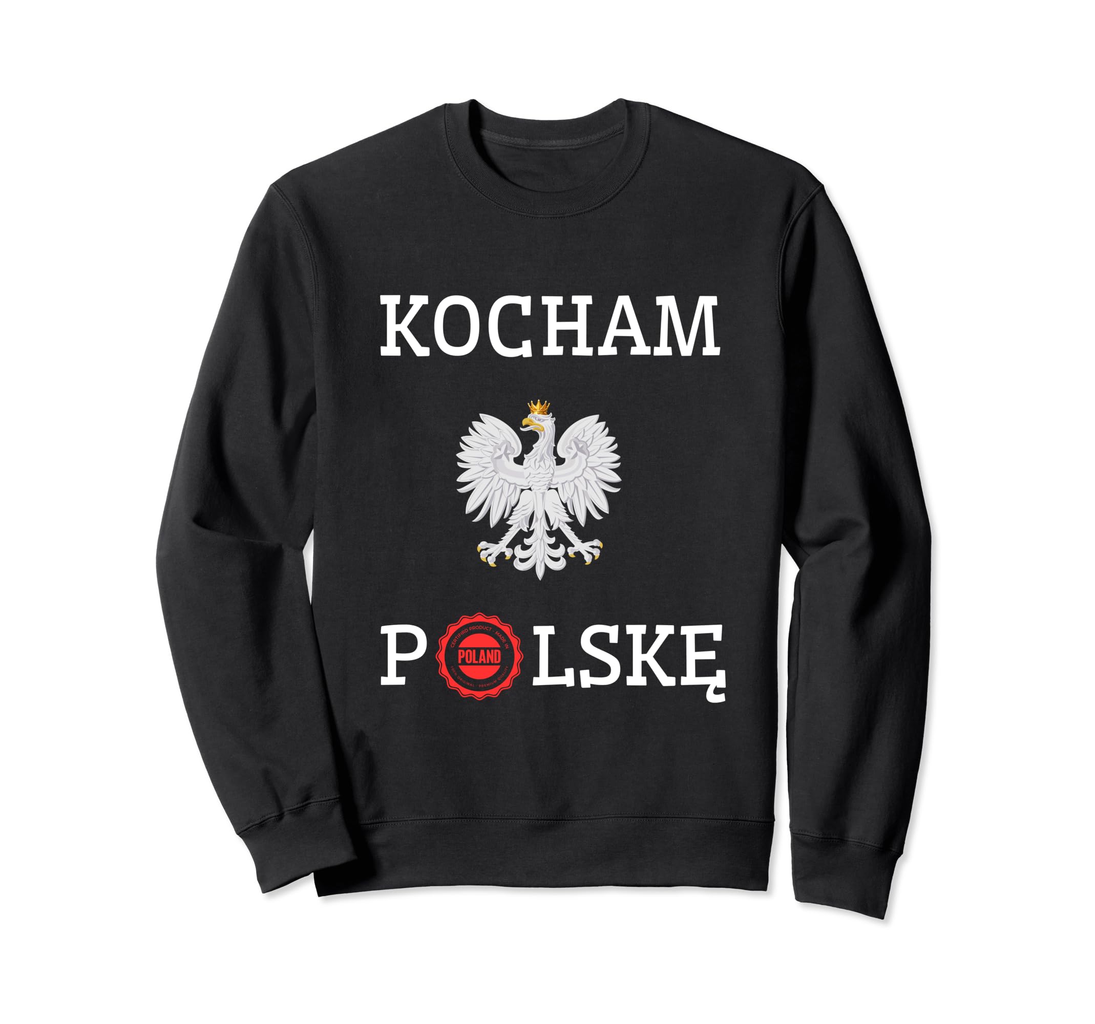 Polish Flag Poland Gift Proud Sweatshirt - Streetwear Style for Adults - T-Shirt, Sweatshirt, Hoodie