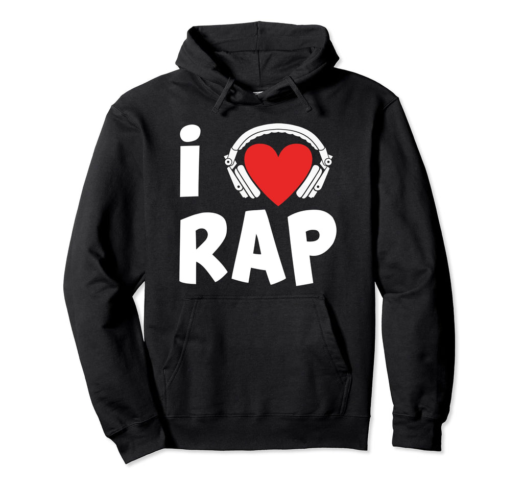 Hip Hop Music I Love Rap Music Old Hoodie - Custom Art Print Men Women - T-Shirt, Sweatshirt, Hoodie