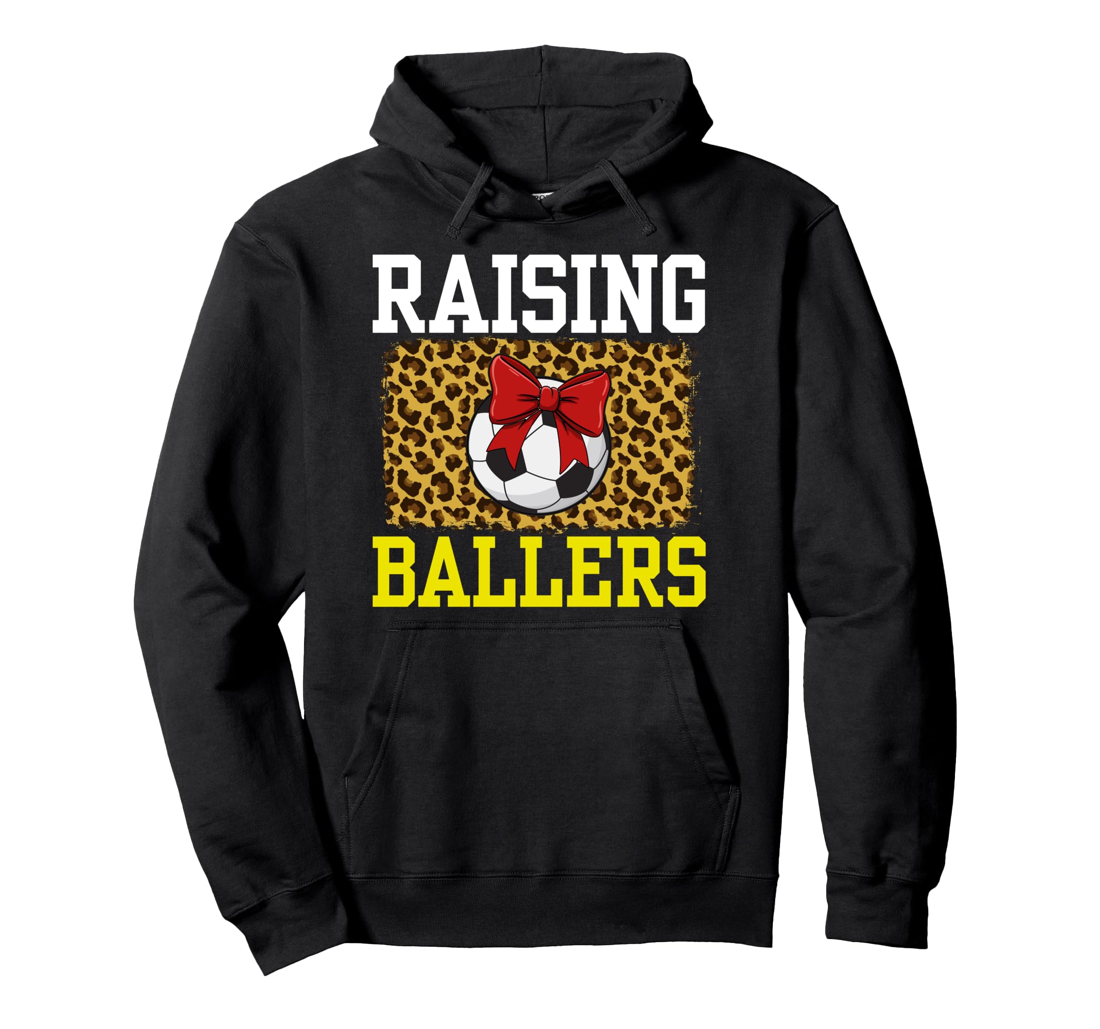 Raising Ballers Soccer Red Bow Ball Hoodie - Fun Novelty Design Men Women - T-Shirt, Sweatshirt, Hoodie