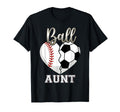 Ball Aunt Baseball Soccer Heart T-Shirt - Fun Novelty Design Men Women - T-Shirt, Sweatshirt, Hoodie