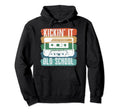 Kickin It Old School Cassette Tape Hoodie - Novelty Apparel Men Women - T-Shirt, Sweatshirt, Hoodie